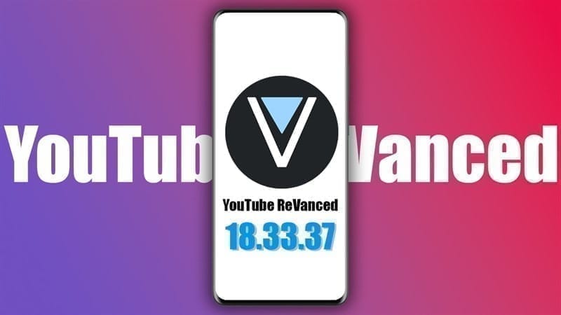 Hướng dẫn cách tải YouTube ReVanced 18.33.37