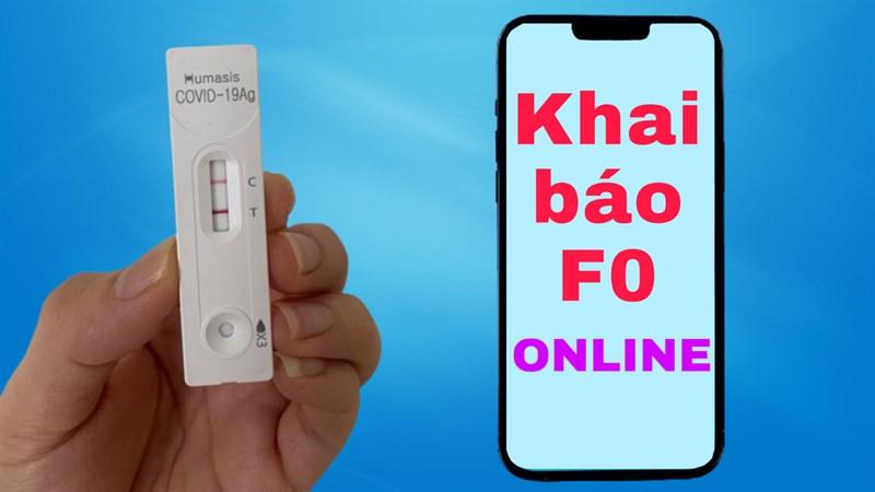 Cách khai báo F0 online Cách khai báo F0 online